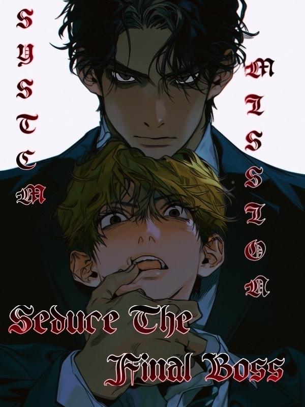 System Mission: Seduce the Final Boss [BL] cover