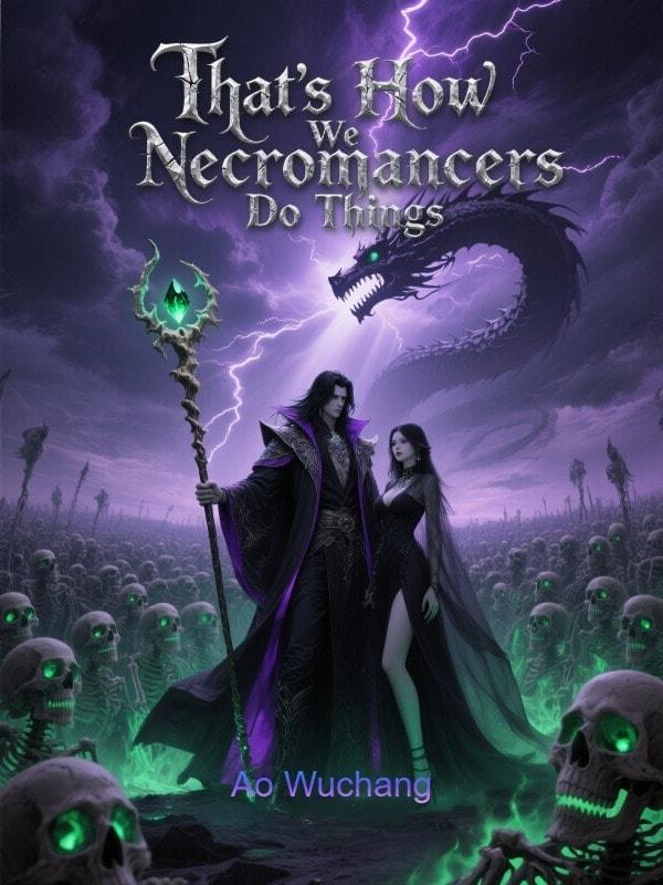 That's How We Necromancers Do Things cover