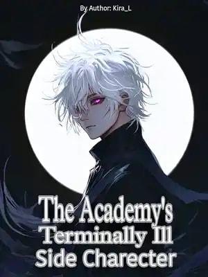 The Academy's Terminally Ill Side Character cover
