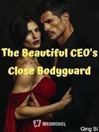 The Beautiful CEO’s Close Bodyguard cover