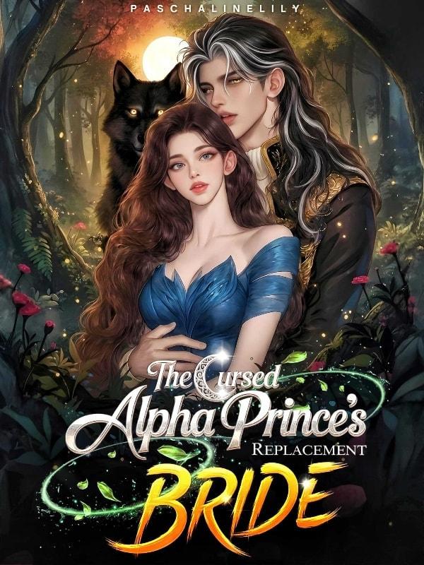 The Cursed Alpha Prince's Replacement Bride cover