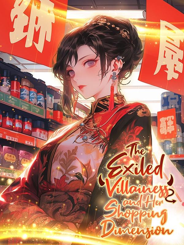 The Exiled Villainess and Her Shopping Dimension