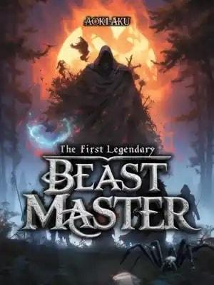 The First Legendary Beast Master cover