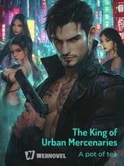 The King of Urban Mercenaries cover