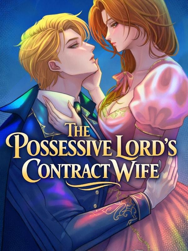 The Possessive Lord's Contract Wife cover