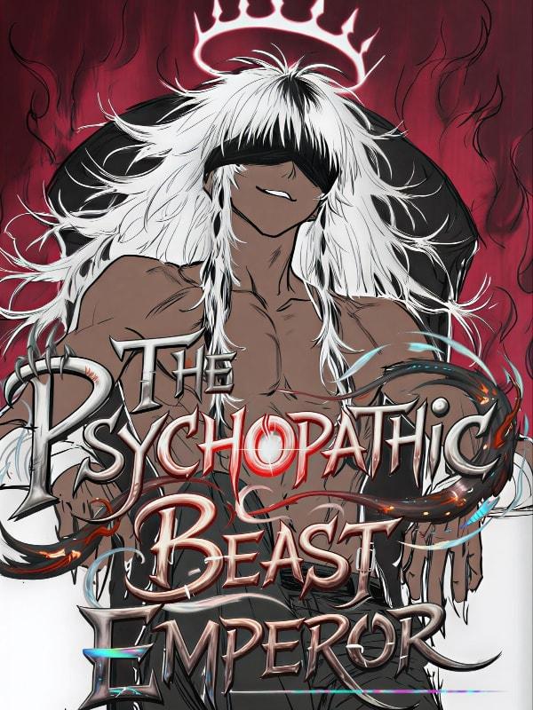 The Psychopathic Beast Emperor cover