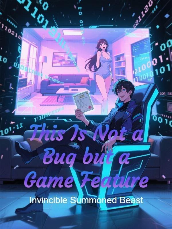 This Is Not a Bug but a Game Feature cover
