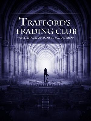 Trafford's Trading Club cover