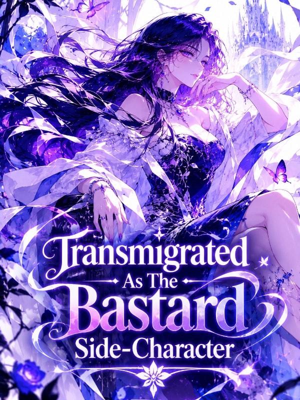 Transmigrated As The Bastard Side-Character cover