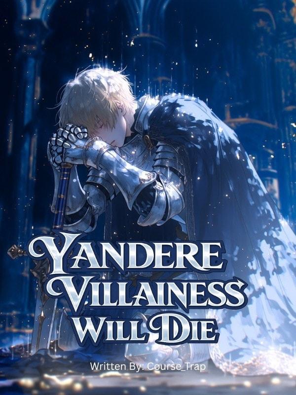 Yandere Villainess Will Die!